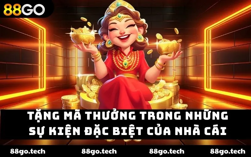 Tặng mã thưởng trong những sự kiện đặc biệt của nhà cái